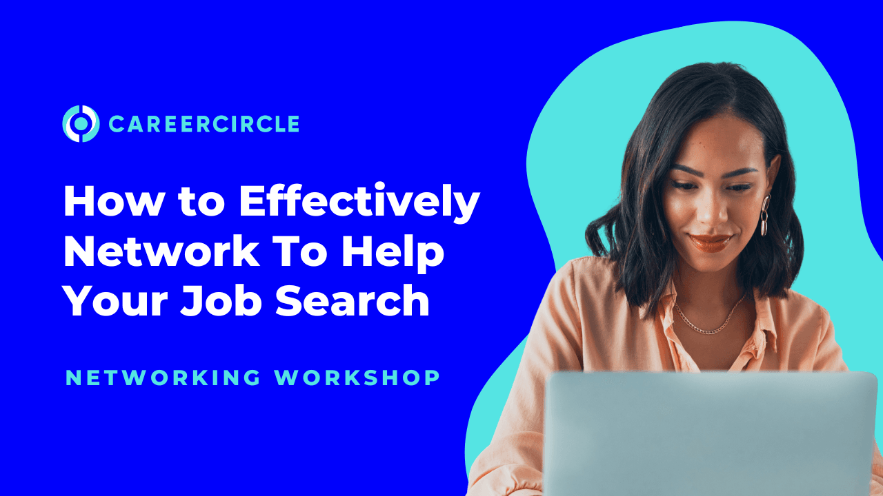 How to Effectively Network To Help Your Job Search