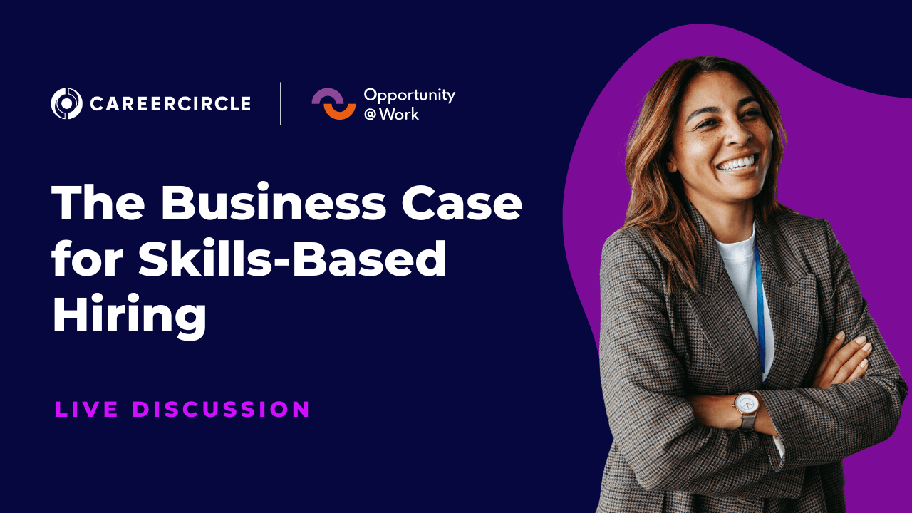 The Business Case For Skills-Based Hiring