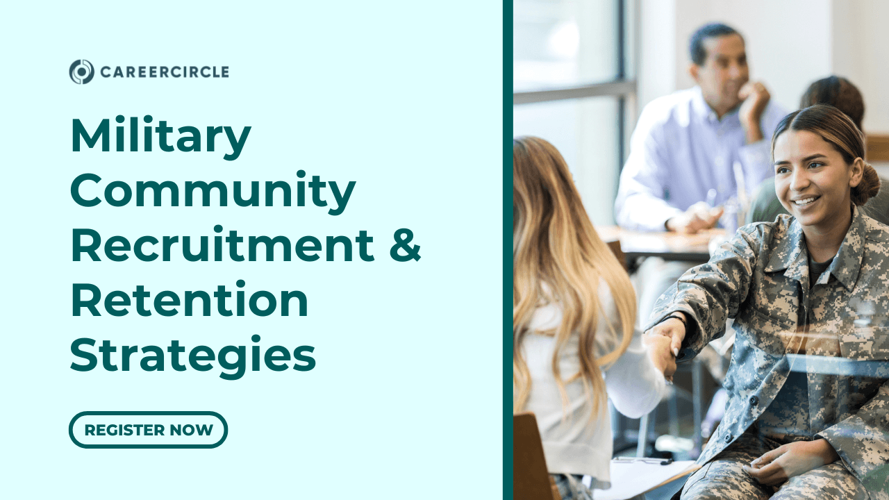 CareerCircle | Military Community Recruitment & Retention Strategies