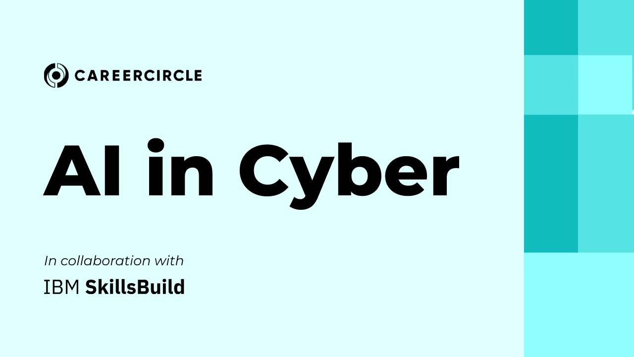IBM SkillsBuild: AI In Cyber